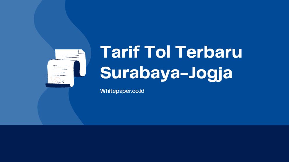 Tarif Tol Terbaru Surabaya Jogja