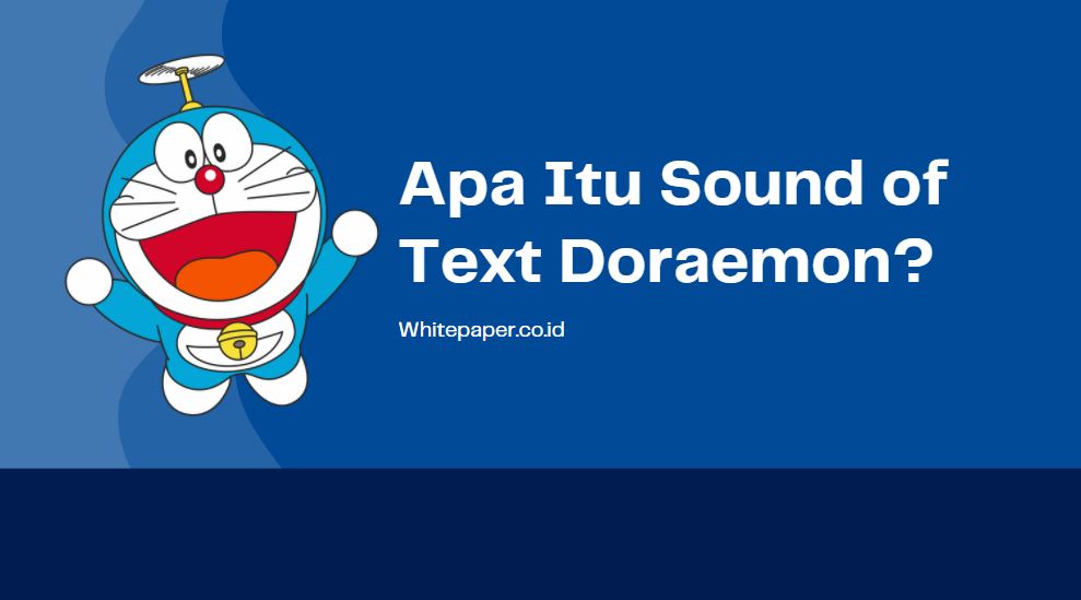 Apa Itu Sound Of Text Doraemon