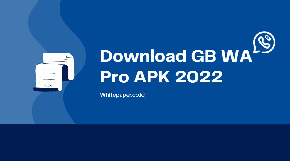 Download Gb Whatsapp Pro Official Apk Latest 2022