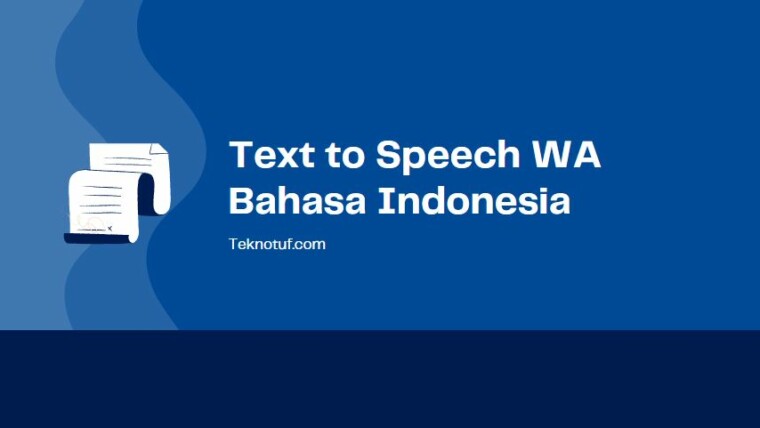 Text To Speech Wa Bahasa Indonesia