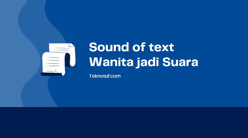 Sound Of Text Wanita Cara Buat Suara Dari Tulisan Sendiri
