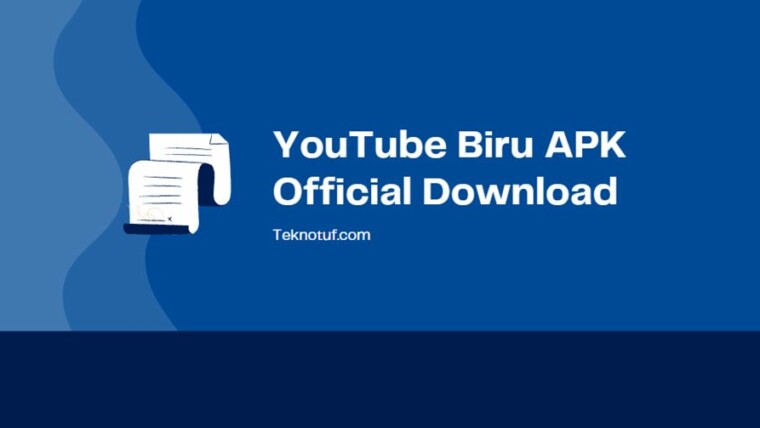 Youtube Biru Apk Official Download