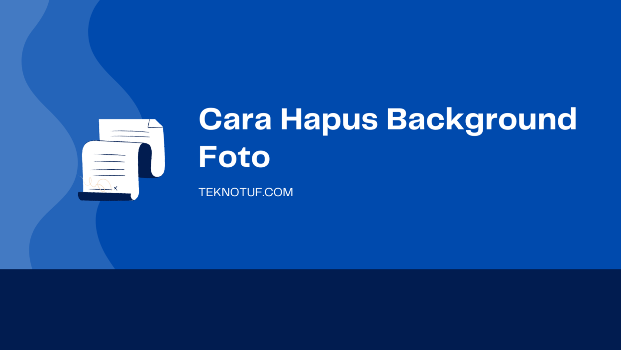 Cover Cara Hapus Background Foto